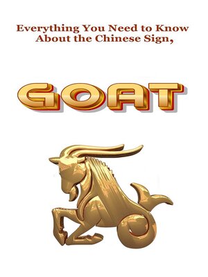 cover image of Everything You Need to Know About the Chinese Sign, Goat